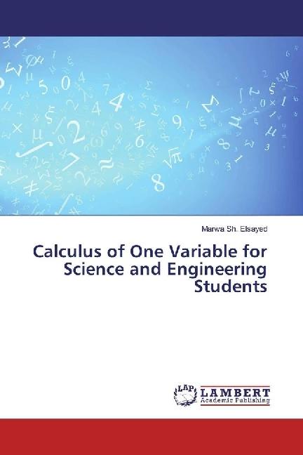 Actual product image Calculus of One Variable for Science and Engineering Students (German, Marwa Sh. Elsayed, 2017)