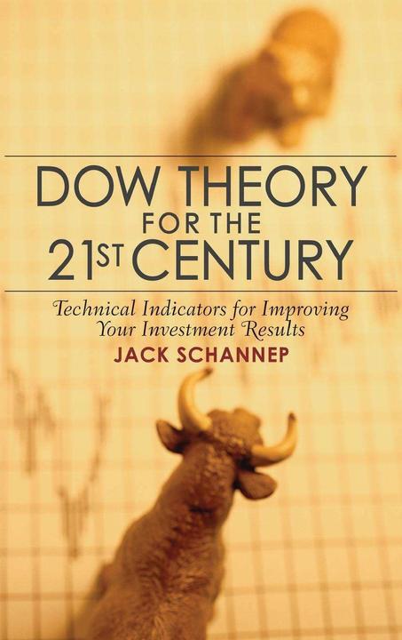 Image du produit Dow Theory for the 21st Century (Anglais, Jack Schannep, 2008)