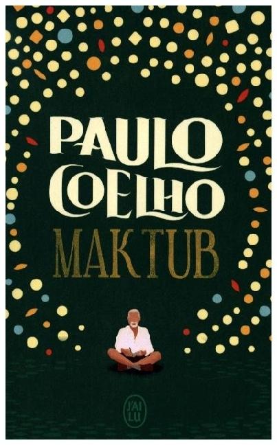 Actual product image Maktub (French, Paulo Coelho, Francoise Marchand-Sauvagnagues, 2021)
