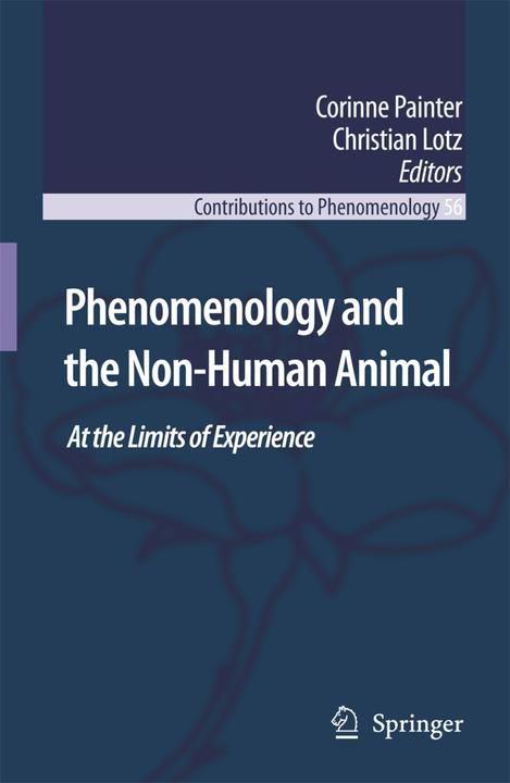 Actual product image Phenomenology and the Non-Human Animal (Christian Lotz, Corinne Painter, 2010)