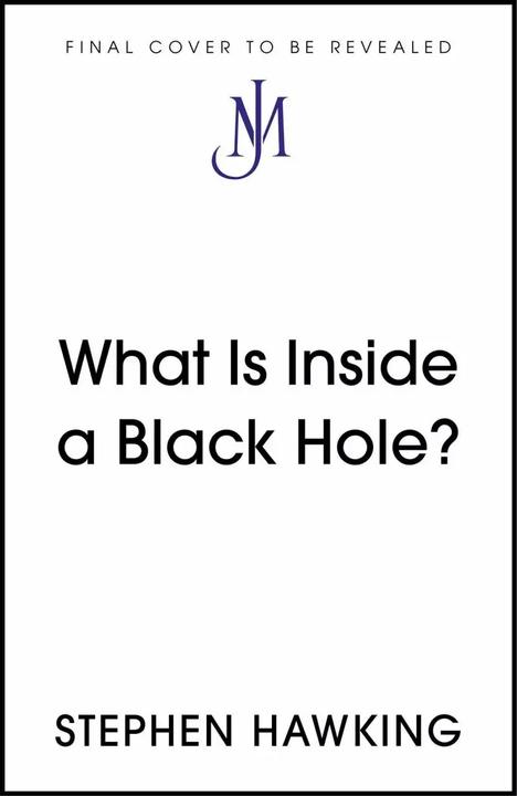 Actual product image What Is Inside a Black Hole? (English, Stephen Hawking., 2022)