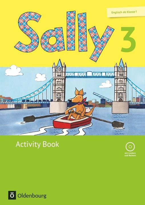 Produktbild Sally 3. Schuljahr. Neubearbeitung. Activity Book mit Audio-CD (Deutsch, Stefanie Gleixner-Weyrauch, Simone Gutwerk, Jasmin Brune, Barbara Gleich, Sabine Schwarz, Marion Lugauer, 2016)