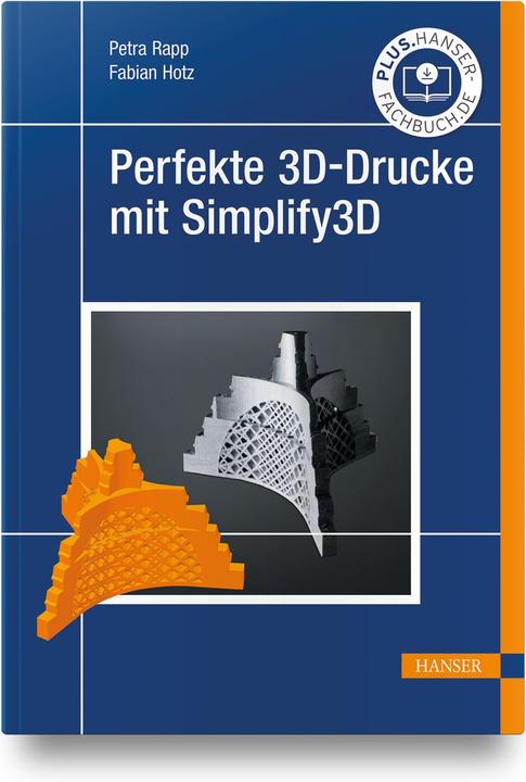 Produktbild Perfekte 3D-Drucke mit Simplify3D