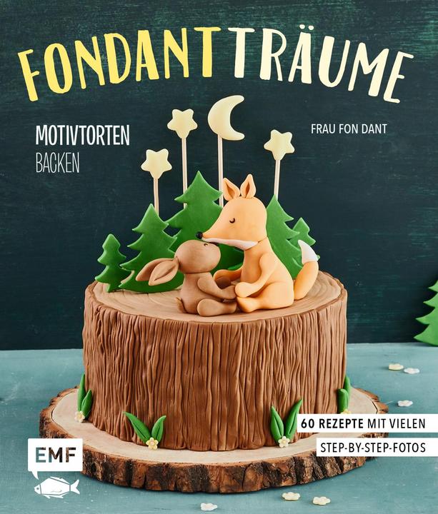 Produktbild Fondant-Träume: Motivtorten backen (Deutsch, Esther Bange, 2021)