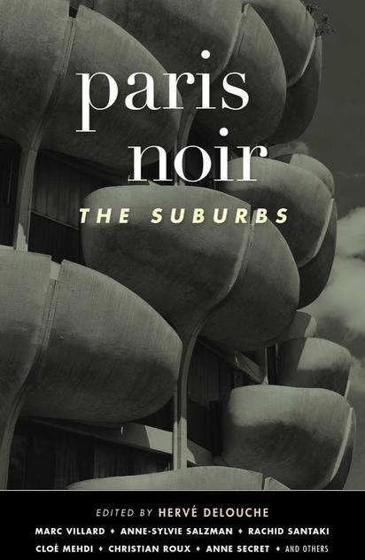 Immagine prodotto Paris Noir: The Suburbs (Inglese, Herve Delouche, 2022)