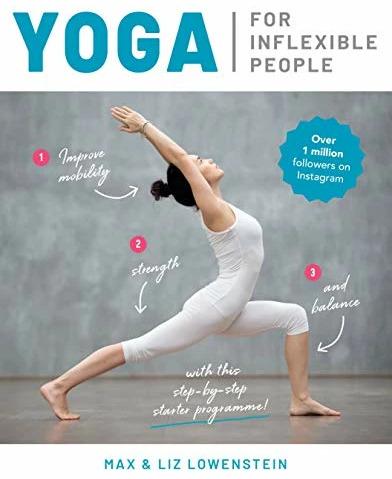 Actual product image Yoga For Inflexible People (English, Max Lowenstein, Liz Lowenstein, 2020)
