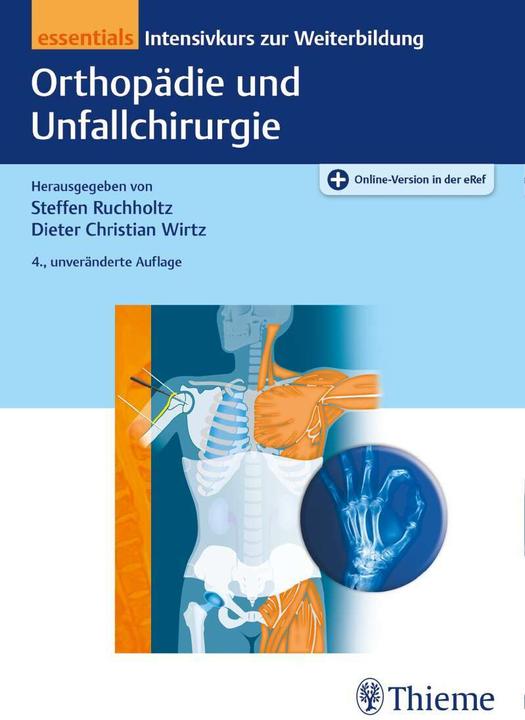 Immagine prodotto Orthopädie und Unfallchirurgie essentials (Tedesco, Steffen Ruchholtz, Dieter Christian Wirtz, Philipp Berdel, 2021)