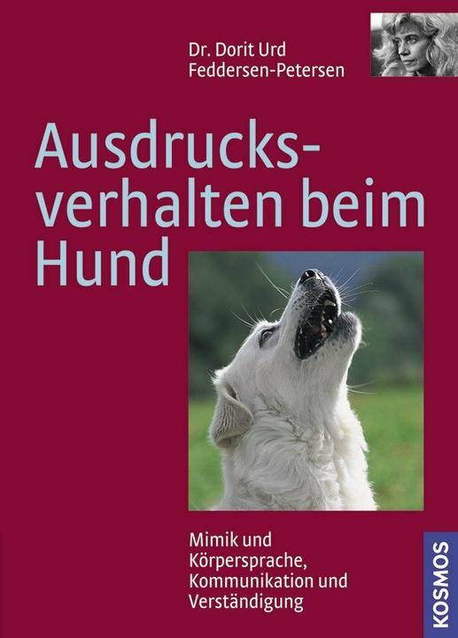 Produktbild Kosmos Ausdrucksverhalten beim Hund (Deutsch, Dorit Feddersen-Petersen, 2008)