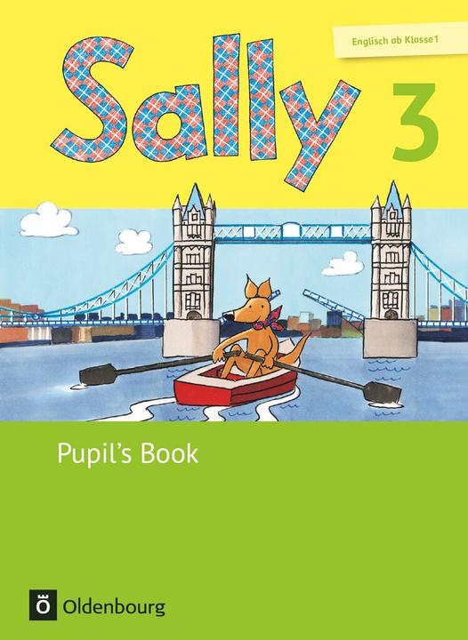Produktbild Sally '15 3 PB (Deutsch, Marion Lugauer, Sabine Schwarz, Stefanie Gleixner-Weyrauch, Jasmin Brune, 2016)