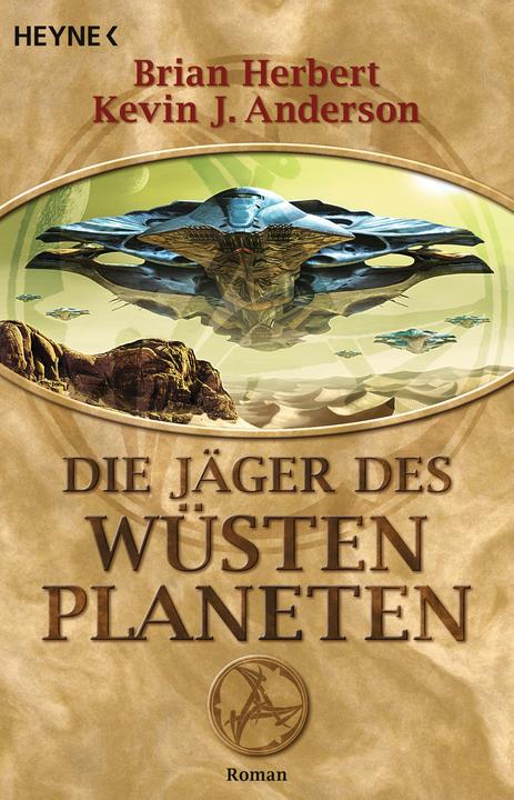 Image du produit Die Jäger des Wüstenplaneten (Allemand, Brian Herbert, Kevin J. Anderson, 2007)