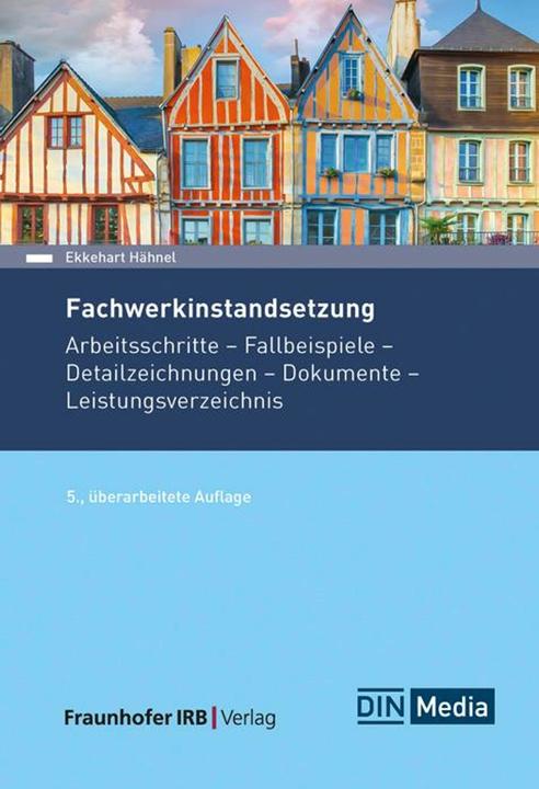 Actual product image Fachwerkinstandsetzung (German, DIN, Ekkehart Hähnel, 2024)