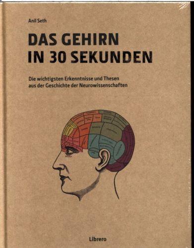 Produktbild Das Gehirn in 30 Sekunden (Deutsch, Seth Anil, 2015)