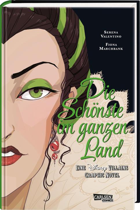 Produktbild Disney Villains Graphic Novels: Die Schönste im ganzen Land (Deutsch, Serena Valentino, Fiona Marchbank, 2024)