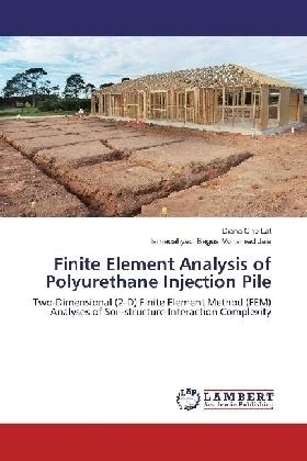Produktbild Finite Element Analysis of Polyurethane Injection Pile (Diana Che Lat, Ismacahyadi Bagus Mohamed Jais, 2017)
