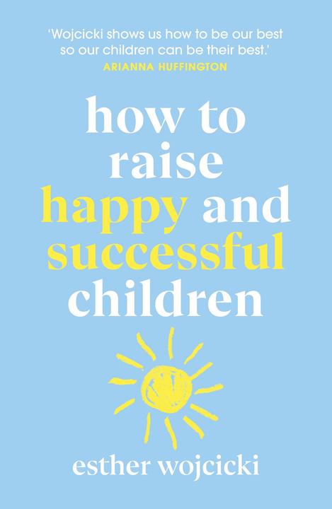 Nutritional values and ingredients How to Raise Happy and Successful Children (English, Esther Wojcicki, 2020)