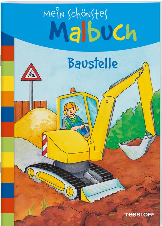 Actual product image Tessloff My most beautiful coloring book. Construction site