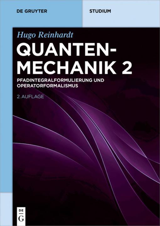 Quantenmechanik 2 (Tedesco, Hugo Reinhardt, 2020)