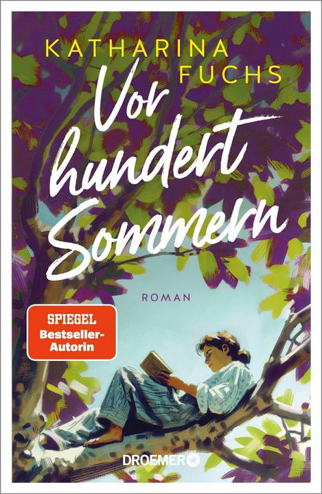 Vor hundert Sommern (Deutsch, Katharina, Fuchs, 2025)