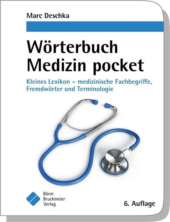 Image du produit Wörterbuch Medizin pocket : Kleines Lexikon - medizinische Fachbegriffe, Fremdwörter und (Allemand, Marc Deschka, 2021)