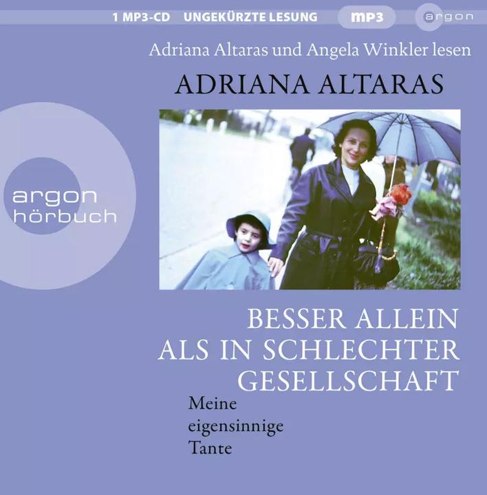 Produktbild Besser allein als in schlechter Gesellschaft (Adriana Altaras, Angela Winkler, Deutsch)