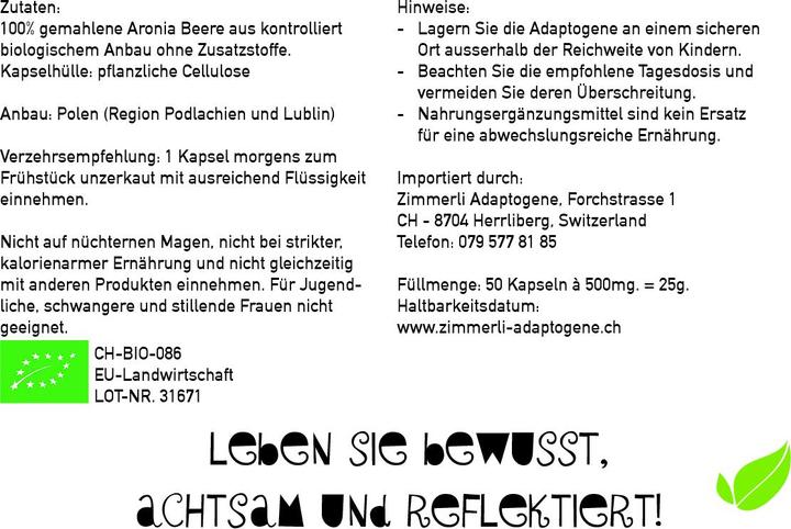 Valori nutrizionali e ingredienti Zimmerli Adaptogene Aronia Capsule (BIO) 50 Capsule (1 Pezzo/i, Pillole, 25 g)