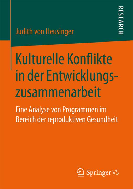 Actual product image Kulturelle Konflikte in der Entwicklungszusammenarbeit (Judith von Heusinger, 2017)