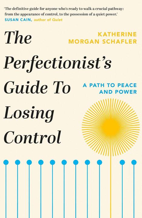 Produktbild Orion The Perfectionist's Guide to Losing Control (Englisch, Katherine Morgan Schafler, 2023)