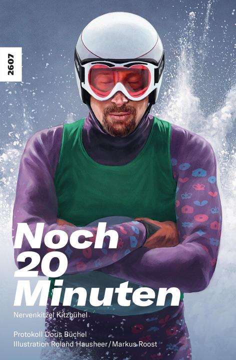 Produktbild Noch 20 Minuten (Deutsch, Doris Büchel, Markus Roost, Roland Hausheer, Bernhard Russi, 2019)