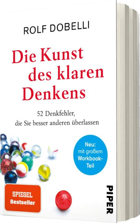Die Kunst des klaren Denkens (Deutsch, Rolf Dobelli, 2021)