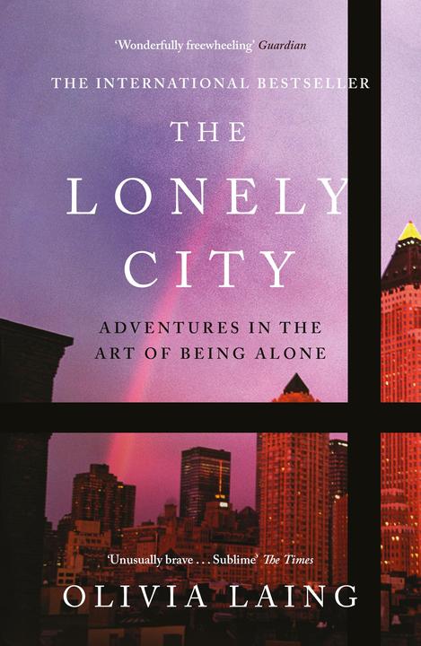 Immagine prodotto The Lonely City (Inglese, Olivia, Laing, 2017)