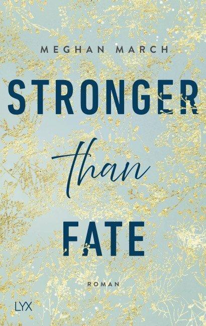 Produktbild Stronger than Fate (Deutsch, Meghan March, Anika Kluever, 2020)