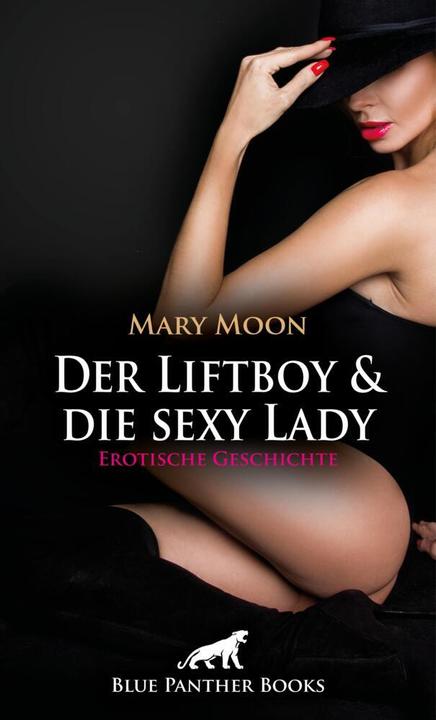 Actual product image Der Liftboy und die sexy Lady | Erotische Geschichte + 1 weitere Geschichte (Sallie Hardy, Mary Moon, 2024)