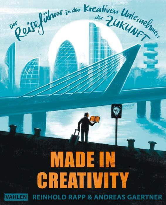 Produktbild Made in Creativity (Deutsch, Andreas Gaertner, Reinhold Rapp, 2019)