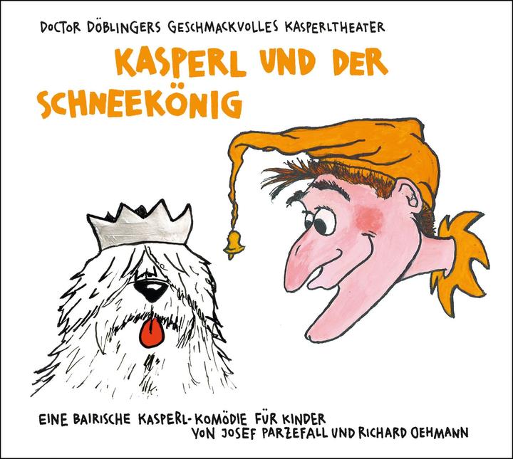 Produktbild Kasperl und der Schneekönig (Richard Oehmann, Josef Parzefall, Deutsch)