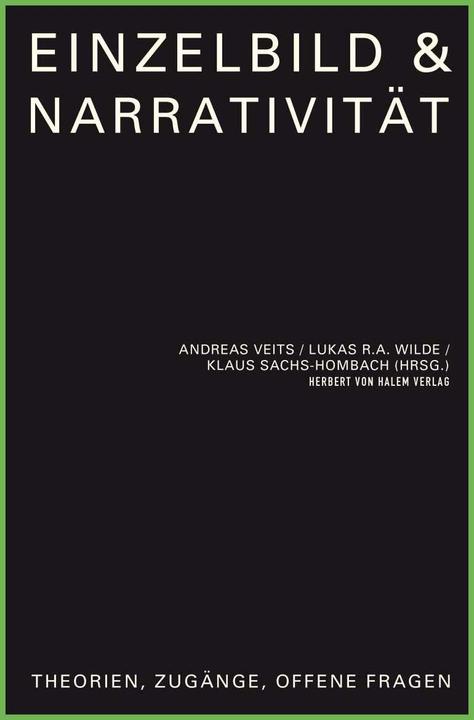 Image du produit Einzelbild & Narrativität (Allemand, Lukas R. A. Wilde, Klaus Sachs-Hombach, Andreas Veits, 2020)