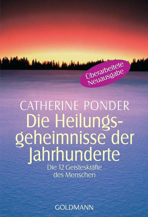 Produktbild Die Heilungsgeheimnisse der Jahrhunderte (Deutsch, Catherine Ponder, 1992)