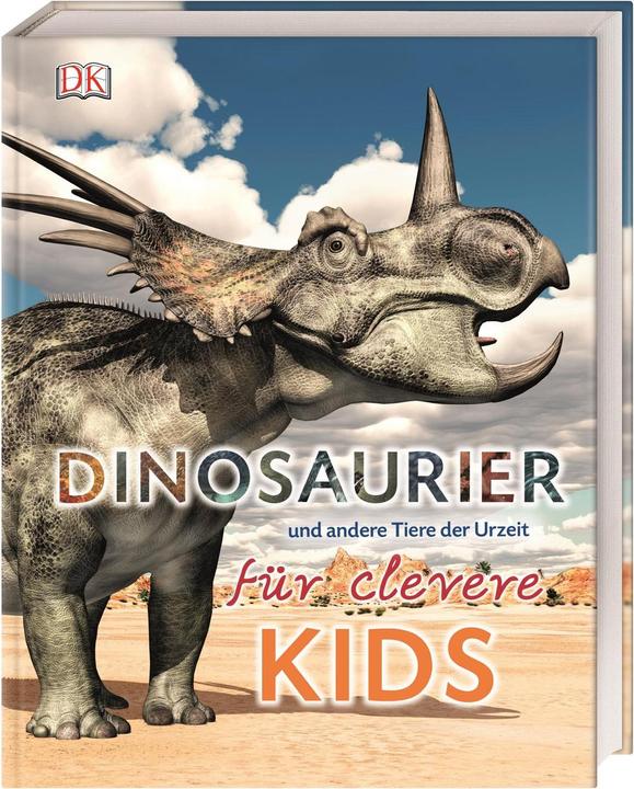 Actual product image Dinosaurier und andere Tiere der Urzeit für clevere Kids (German, DK Verlag - Kids, 2019)