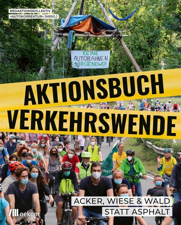 Produktbild Aktionsbuch Verkehrswende (Deutsch, Tobi Rosswog, Jutta Sundermann, Jörg Bergstedt, Clara Thompson, 2021)