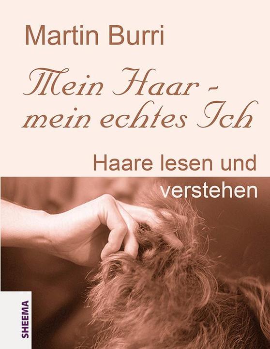 Produktbild Mein Haar - mein echtes Ich (Deutsch, Martin Burri, 2015)