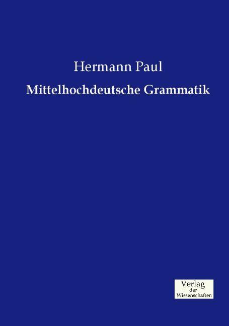 Produktbild Mittelhochdeutsche Grammatik (Deutsch, Hermann Paul, 2015)