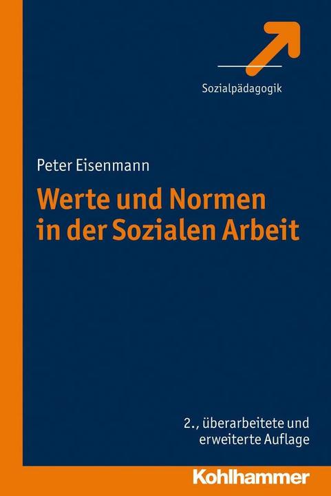 Actual product image Werte und Normen in der Sozialen Arbeit (German, Peter Eisenmann, 2012)