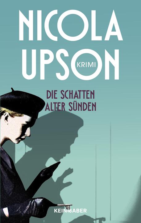 Produktbild Die Schatten alter Sünden (Deutsch, Nicola Upson, Anna-Christin Kramer, 2024)