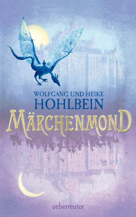 Produktbild Märchenmond (Deutsch, Wolfgang Hohlbein, 2018)