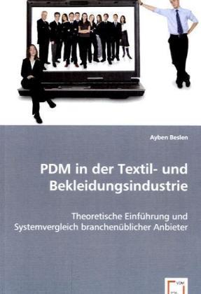 Produktbild PDM in der Textil- und Bekleidungsindustrie (Deutsch, Ayben Beslen, 2008)