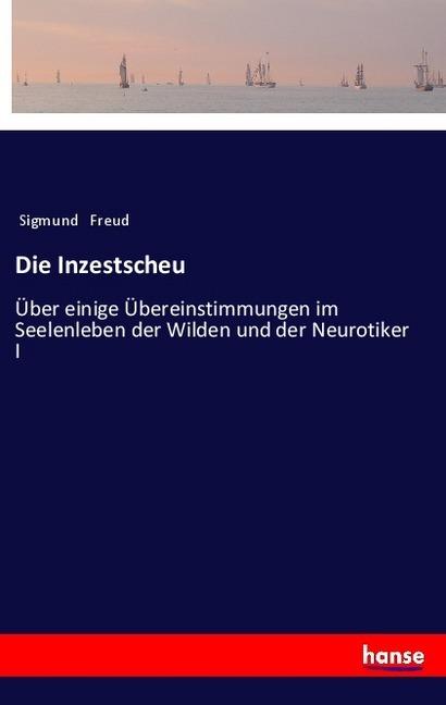 Actual product image Die Inzestscheu (Sigmund Freud, 2017)