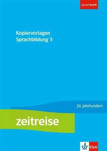 Immagine prodotto Zeitreise 3. Kopiervorlagen Sprachbildung Klasse 9/10 (Tedesco, 2022)