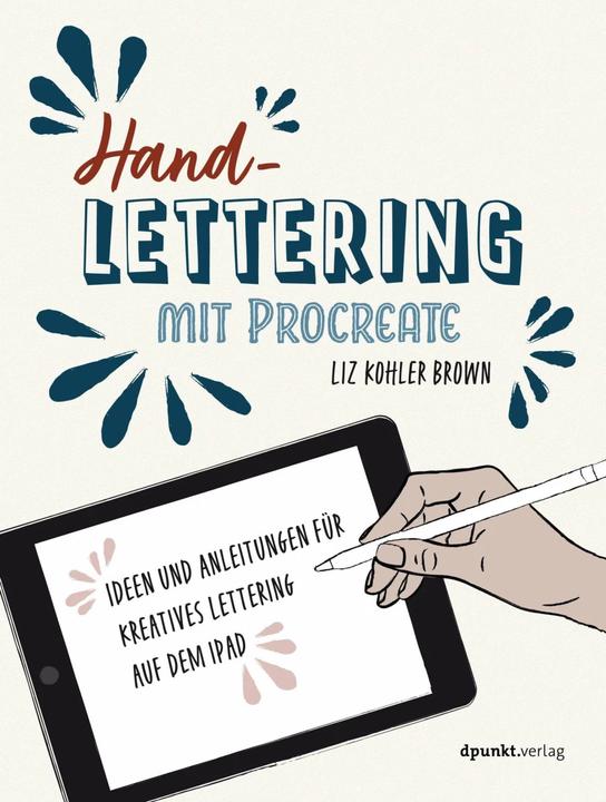 Produktbild Handlettering mit Procreate (Deutsch, Liz Kohler Brown, 2020)