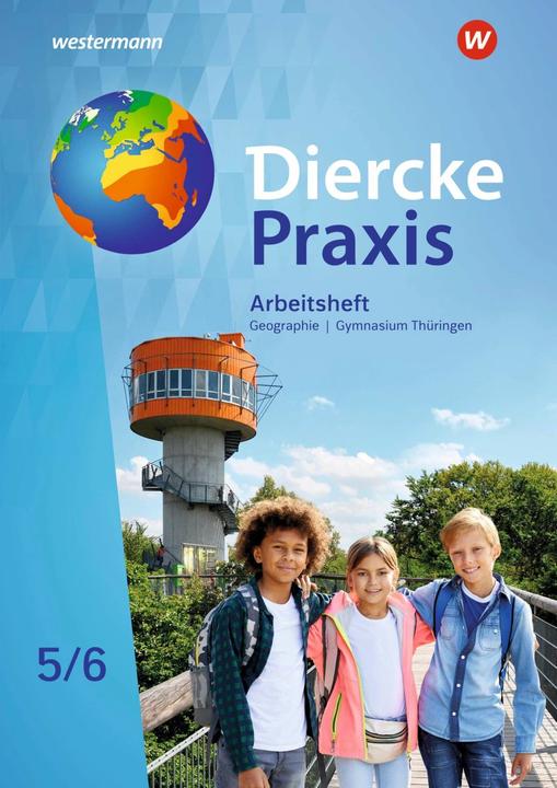 Produktbild Diercke Praxis SI 5 / 6. Arbeitsheft. Arbeits- und Lernbuch. Gymnasien in Thüringen (Deutsch, Michael Gutberlet, Tom Fleischhauer, Peter Köhler, Sarah Franz, Marian Teichmüller, 2021)