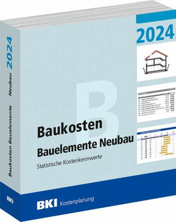 Image du produit BKI Baukosten Bauelemente Neubau 2024 - Teil 2 (Allemand, BKI Centre d'information sur les coûts de construction des chambres allemandes d'architectes, 2024)