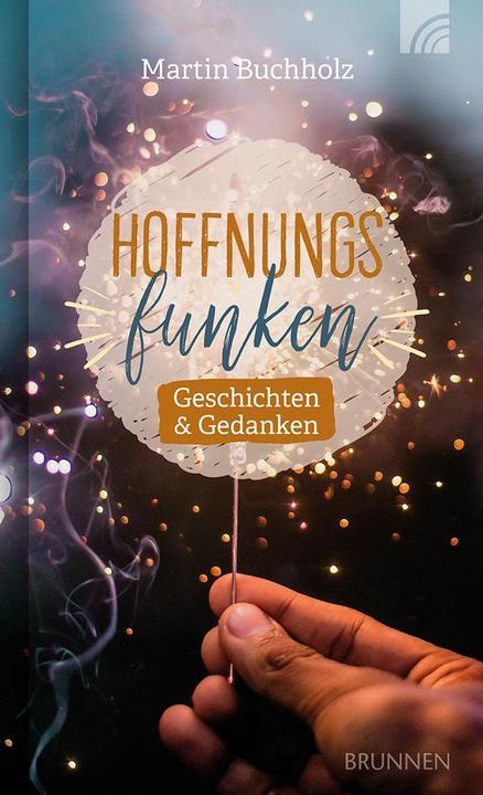 Produktbild Hoffnungsfunken (Deutsch, Martin Buchholz, 2023)